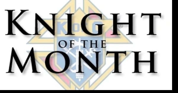 September, 2025 Knight of the Month